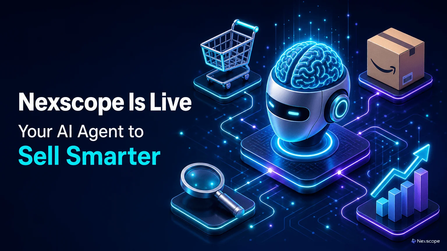 Nexscope Is Live: Your AI Agent to Sell Smarter